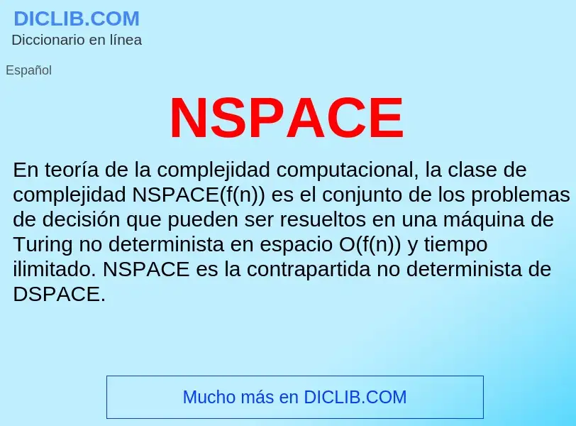 O que é NSPACE - definição, significado, conceito