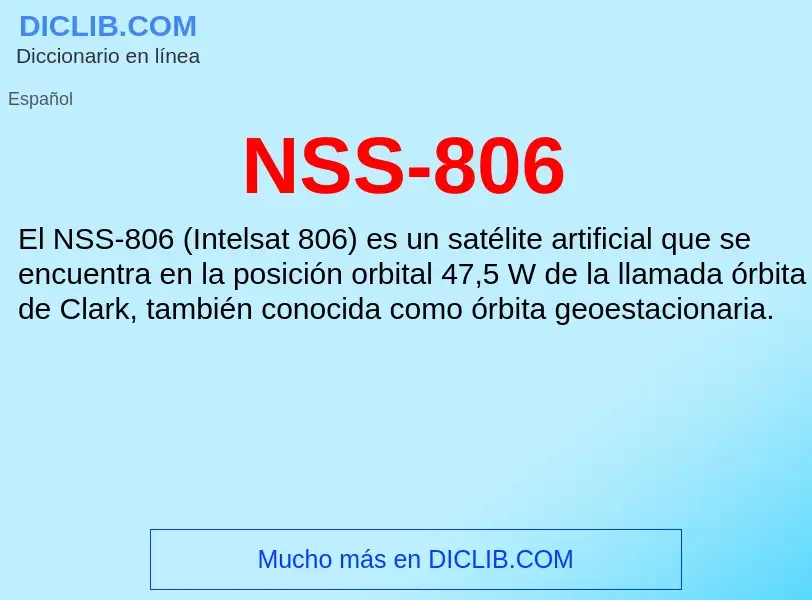 O que é NSS-806 - definição, significado, conceito