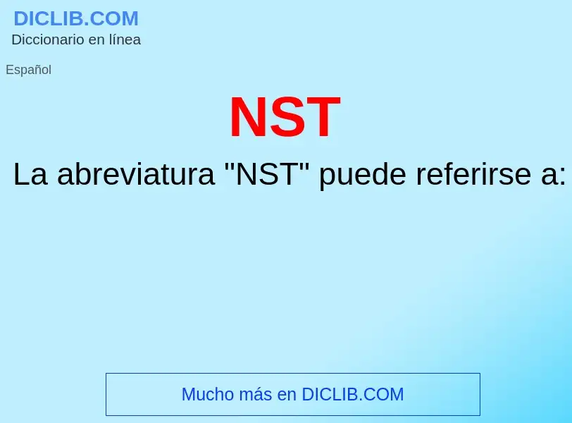 Wat is NST - definition