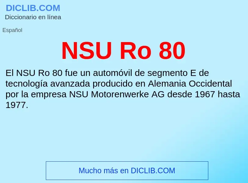 O que é NSU Ro 80 - definição, significado, conceito