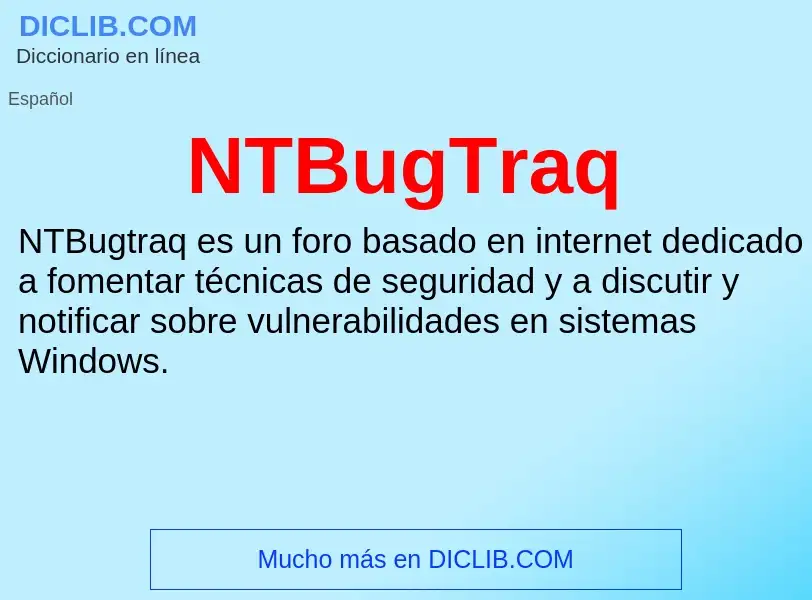 O que é NTBugTraq - definição, significado, conceito