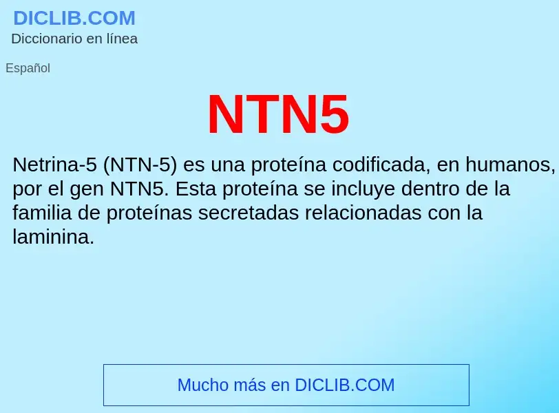 ¿Qué es NTN5? - significado y definición