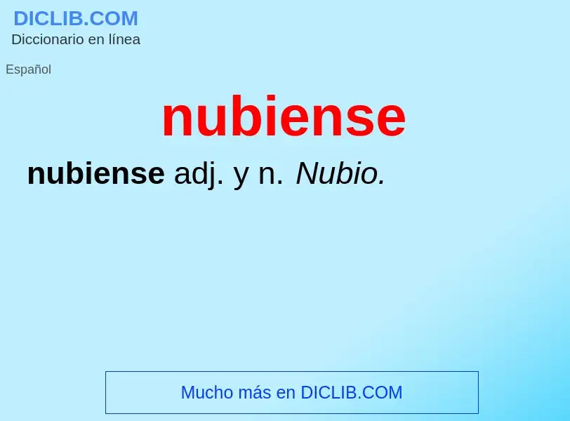 What is nubiense - meaning and definition