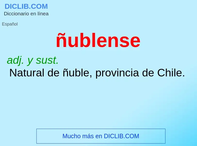 ¿Qué es ñublense? - significado y definición