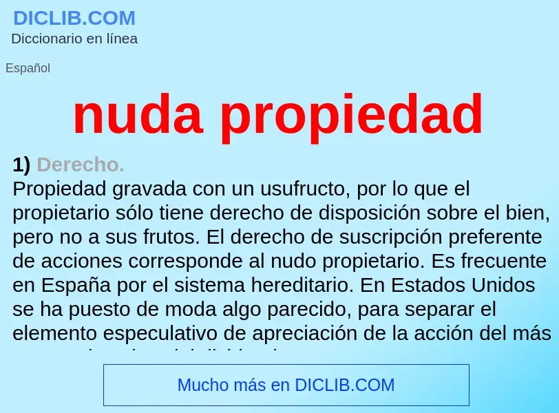 What is nuda propiedad - meaning and definition