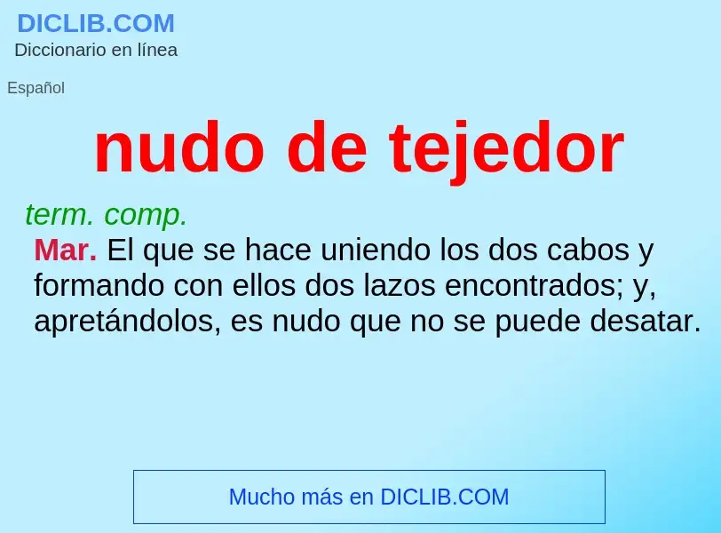 Wat is nudo de tejedor - definition