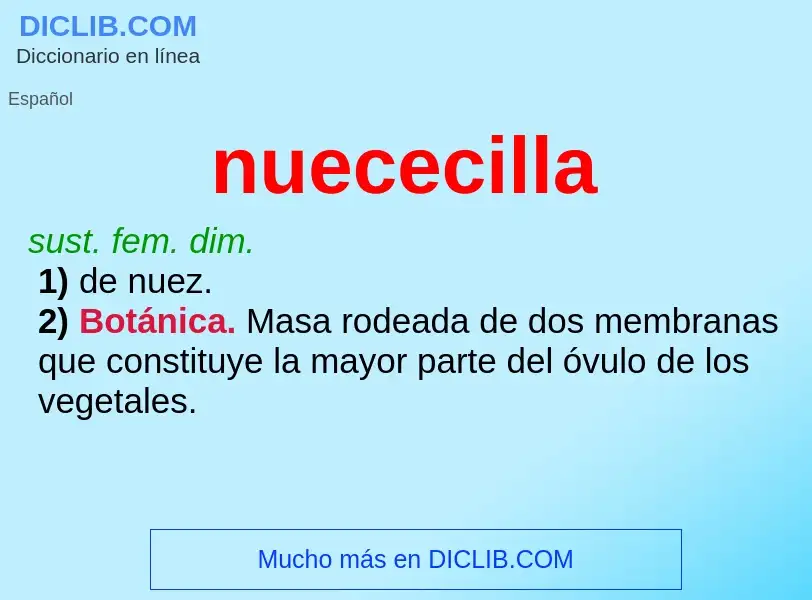 What is nuececilla - meaning and definition