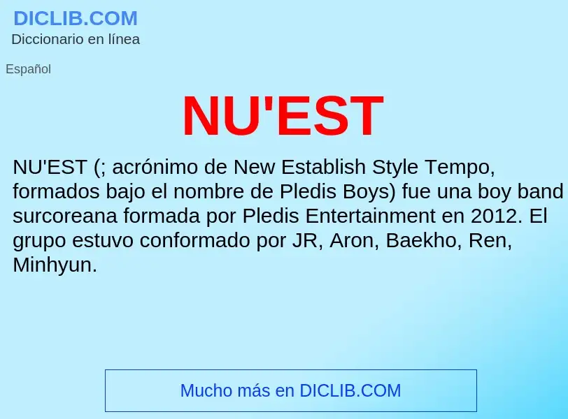 ¿Qué es NU'EST? - significado y definición