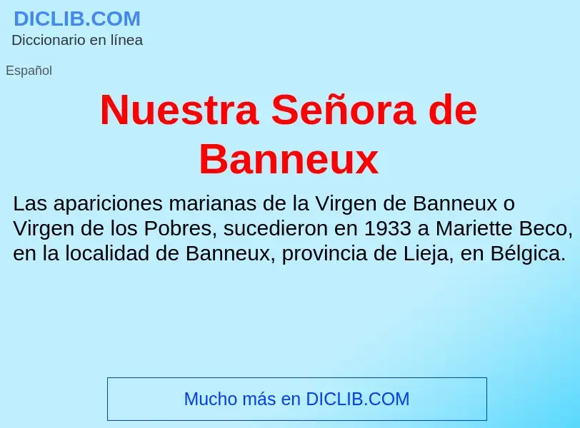 What is Nuestra Señora de Banneux - definition