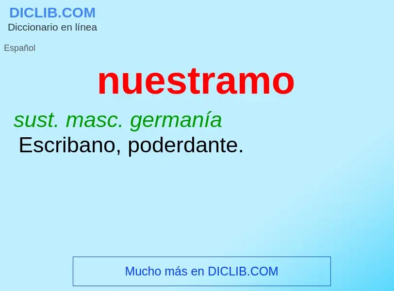 What is nuestramo - meaning and definition