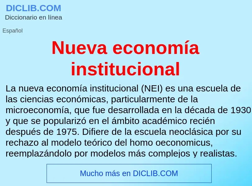 What is Nueva economía institucional - meaning and definition