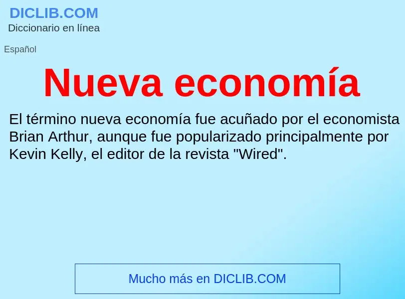 What is Nueva economía - meaning and definition