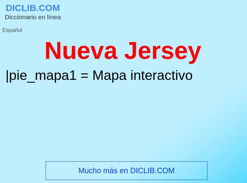 ¿Qué es Nueva Jersey? - significado y definición