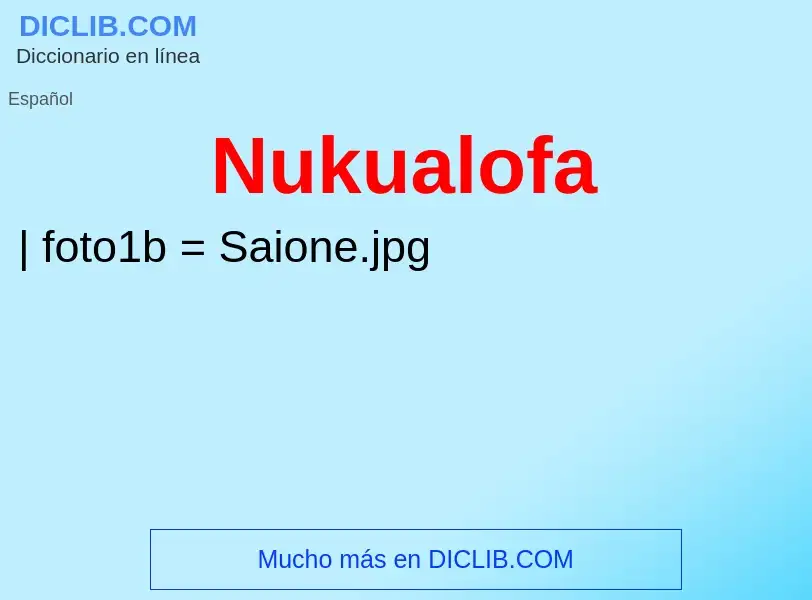 Что такое Nukualofa - определение