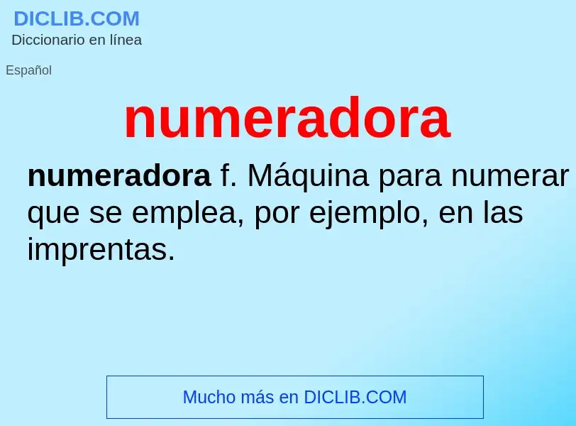 What is numeradora - meaning and definition