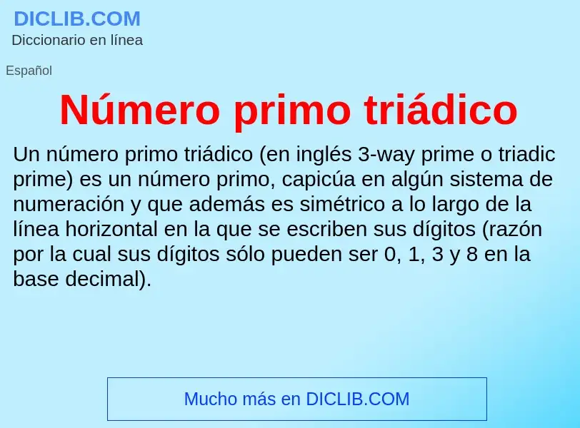 Wat is Número primo triádico - definition