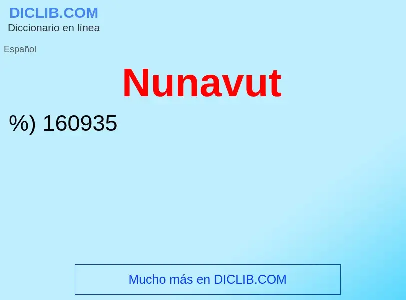 ¿Qué es Nunavut? - significado y definición