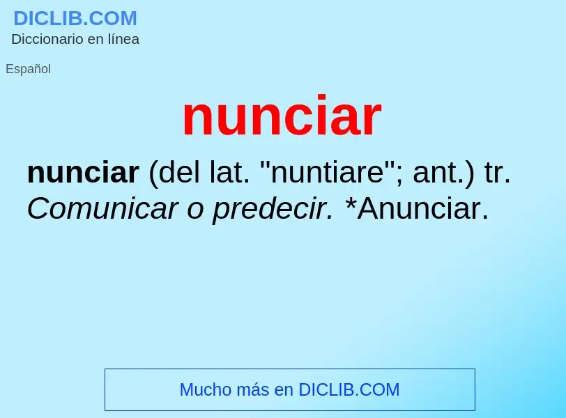 ¿Qué es nunciar? - significado y definición