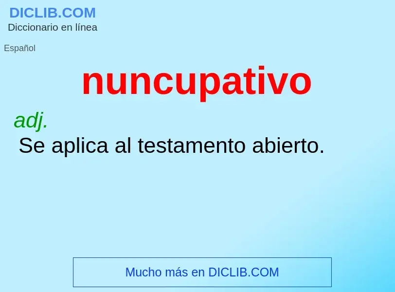 ¿Qué es nuncupativo? - significado y definición