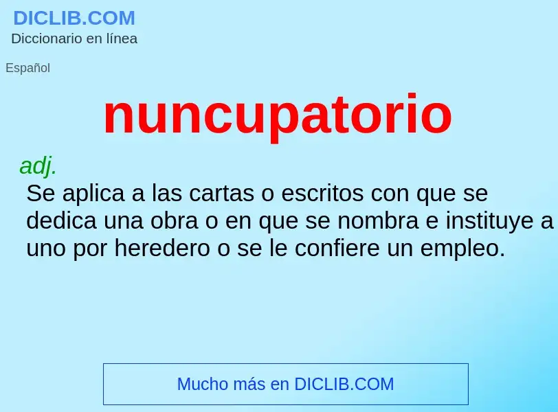 ¿Qué es nuncupatorio? - significado y definición