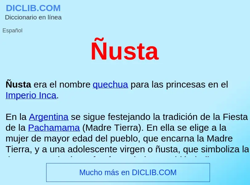 ¿Qué es Ñusta ? - significado y definición