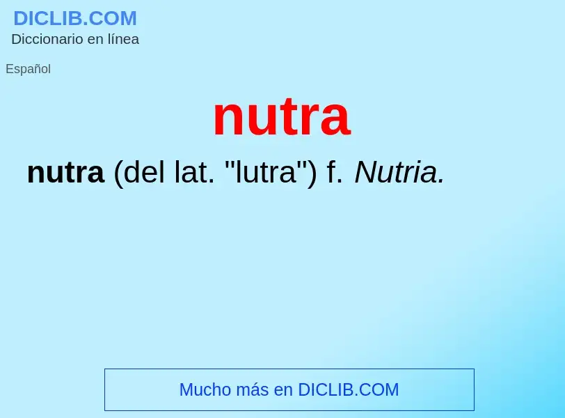 What is nutra - meaning and definition