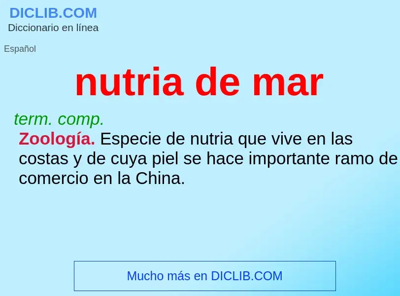 What is nutria de mar - meaning and definition