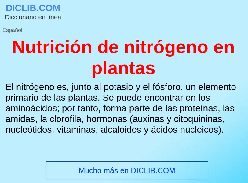 ¿Qué es Nutrición de nitrógeno en plantas? - significado y definición