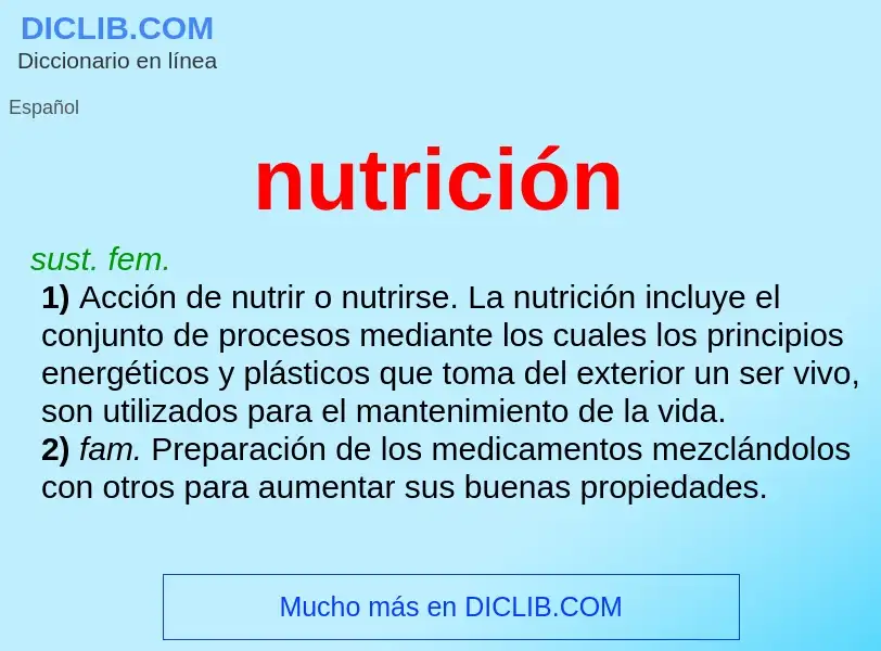 Was ist nutrición - Definition