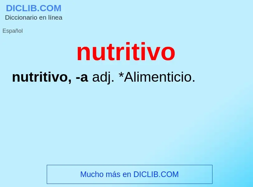 Che cos'è nutritivo - definizione