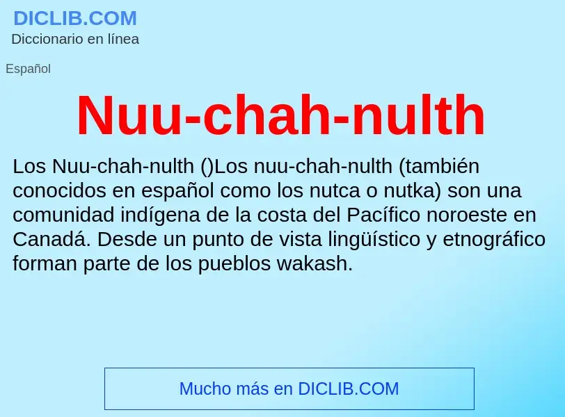 Wat is Nuu-chah-nulth - definition