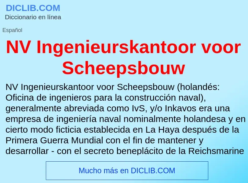 ¿Qué es NV Ingenieurskantoor voor Scheepsbouw? - significado y definición