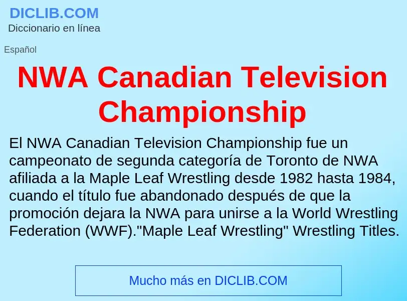 Что такое NWA Canadian Television Championship - определение