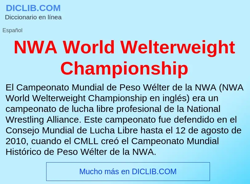 Что такое NWA World Welterweight Championship - определение