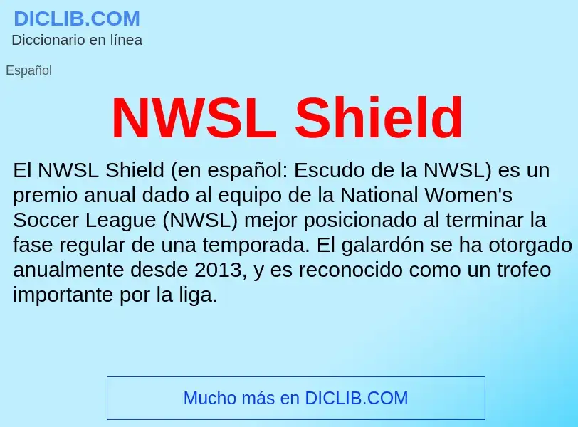 ¿Qué es NWSL Shield? - significado y definición