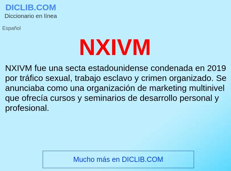 O que é NXIVM - definição, significado, conceito