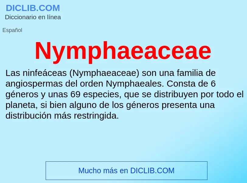 Che cos'è Nymphaeaceae - definizione