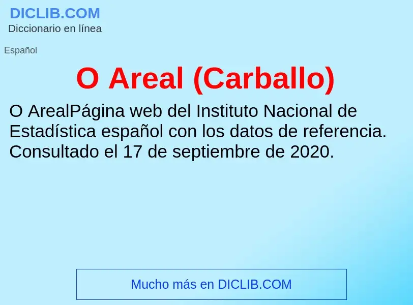 Was ist O Areal (Carballo) - Definition