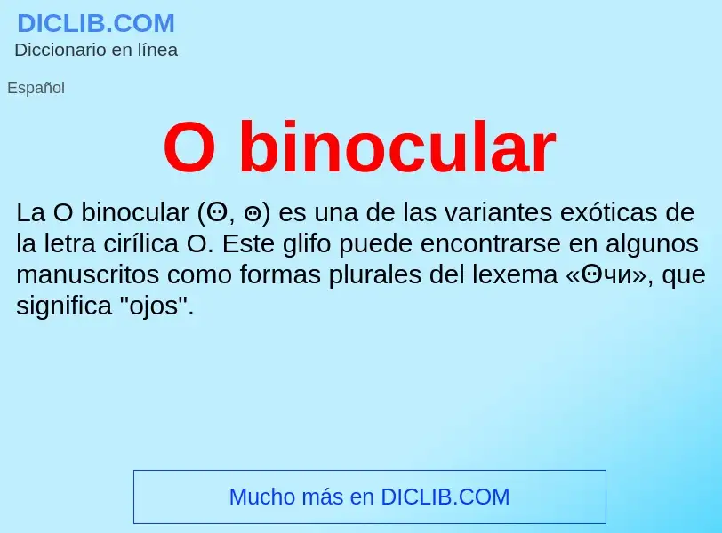 Wat is O binocular - definition