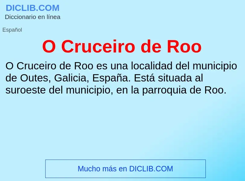 Was ist O Cruceiro de Roo - Definition