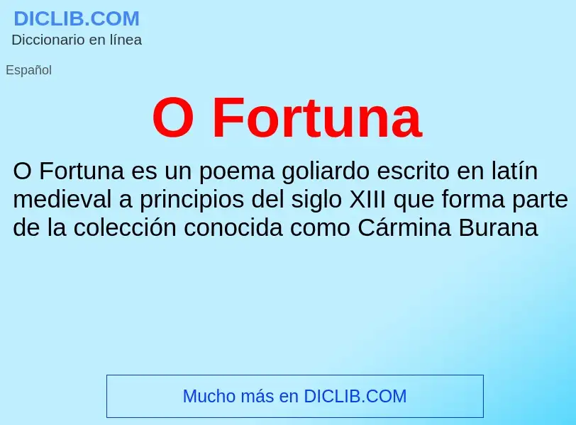 Was ist O Fortuna - Definition