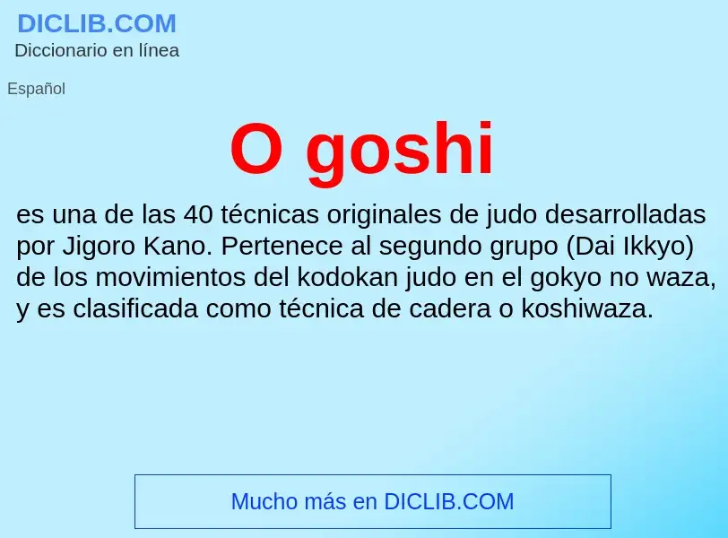 What is O goshi - definition