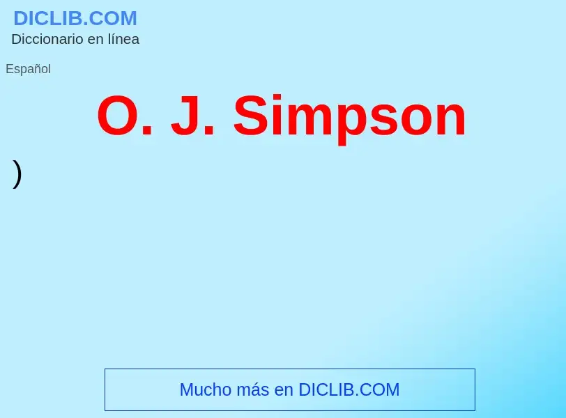 Che cos'è O. J. Simpson - definizione