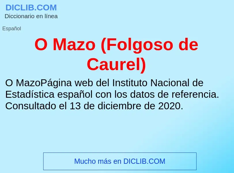 Wat is O Mazo (Folgoso de Caurel) - definition