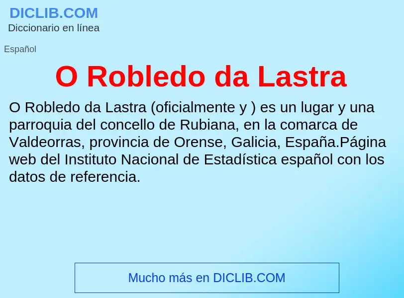 Was ist O Robledo da Lastra - Definition