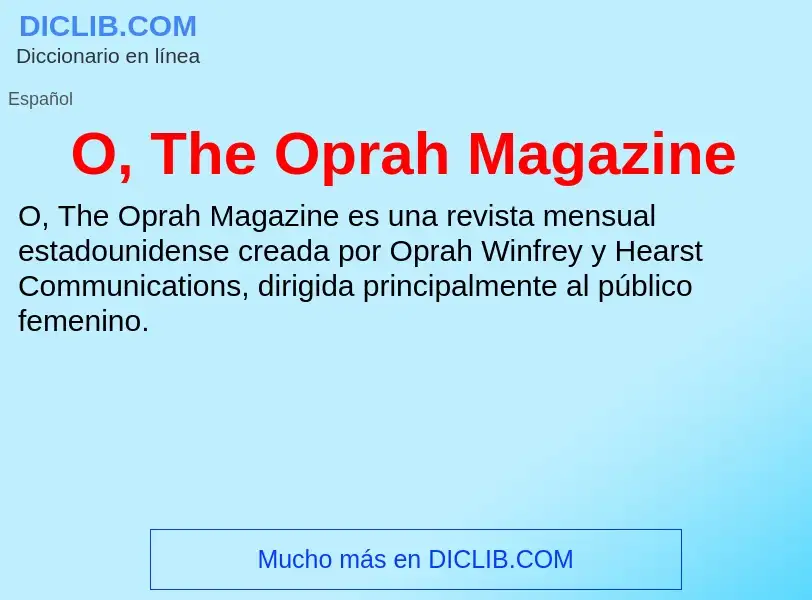 What is O, The Oprah Magazine - definition