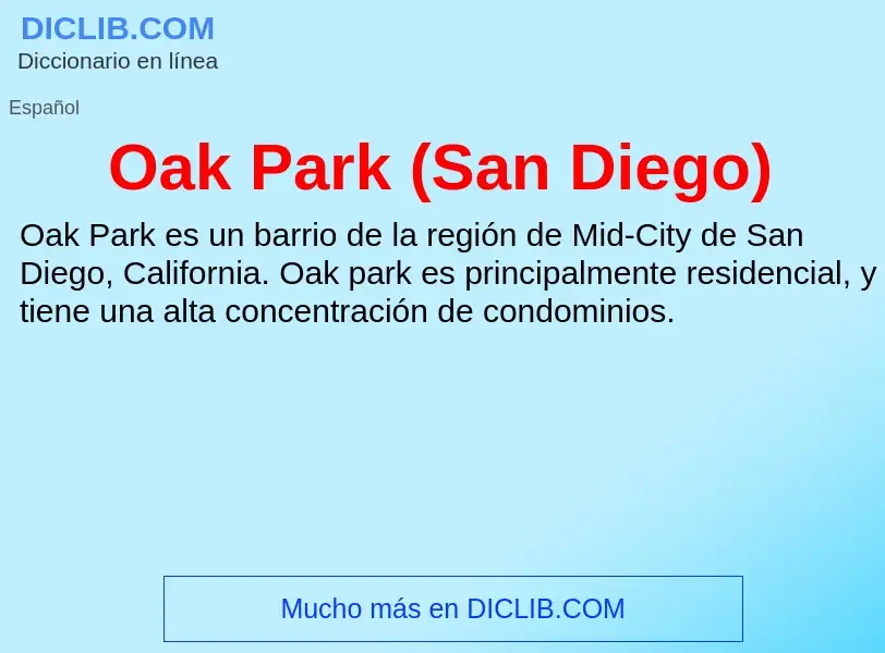 ¿Qué es Oak Park (San Diego)? - significado y definición