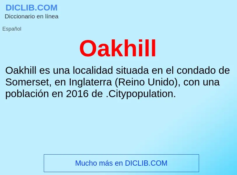 ¿Qué es Oakhill? - significado y definición