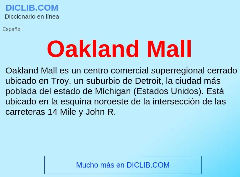 ¿Qué es Oakland Mall? - significado y definición