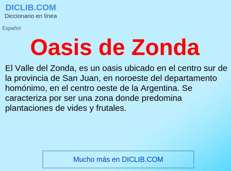 ¿Qué es Oasis de Zonda? - significado y definición